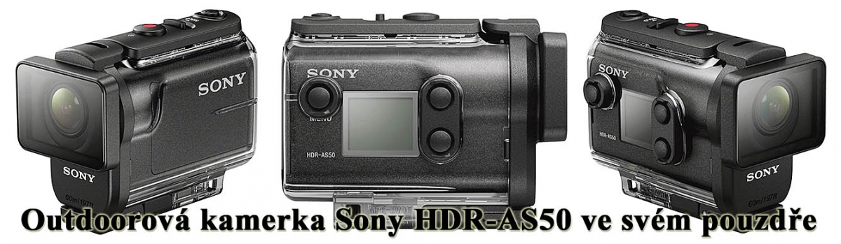 Videokamera Sony HDR-AS50 s pouzdrem: outdoor No1 Videokamera Sony HDR-AS50 s pouzdrem: outdoor No1
