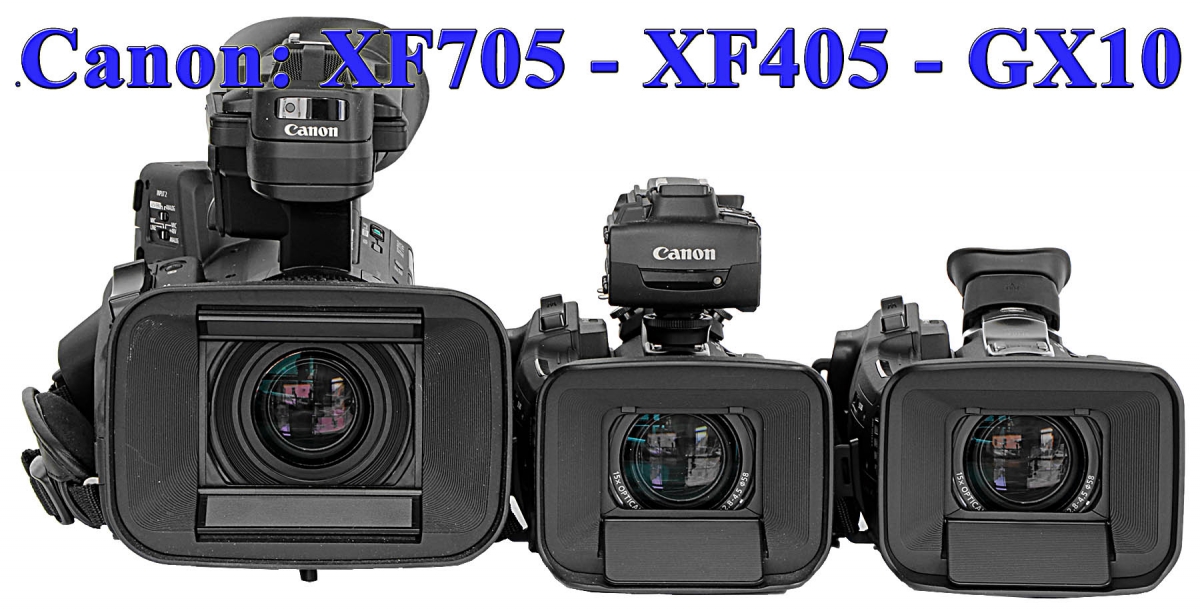 Videokamery Canon XF705-XF405-GX10: srovnání... Videokamery Canon XF705-XF405-GX10: srovnání...