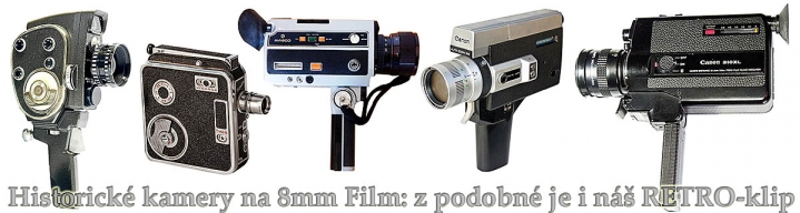 Filmové RETRO-KAMERY na 8mm FILM: výběr z bobulí Filmové RETRO-KAMERY na 8mm FILM: výběr z bobulí