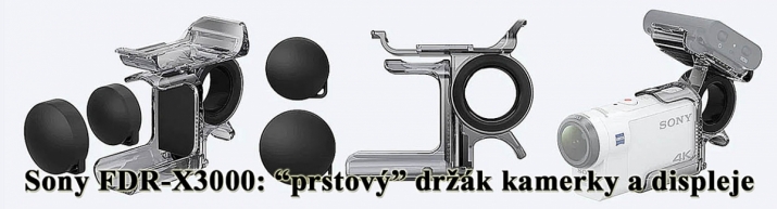 Kamerka Sony X3000 v detailech použití LCD-náramku Kamerka Sony X3000 v detailech použití LCD-náramku